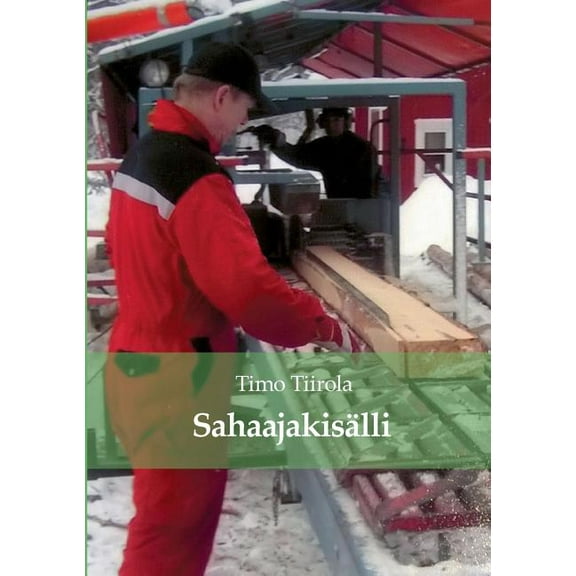 Sahaajakisälli: Näin syntyi Kontiotuote, (Paperback)