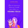 thumbnail image 1 of Libro Guia De La Persona Altamente Sensible Para Lidiar Con Personas Toxicas Tapa Blanda, Autor Shahida Arabi, Editorial Ediciones Obelisco, 1 of 2
