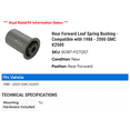 thumbnail image 2 of Rear Forward Leaf Spring Bushing - Compatible with 1988 - 2000 GMC K2500 1989 1990 1991 1992 1993 1994 1995 1996 1997 1998 1999, 2 of 2