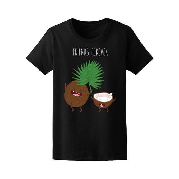 Friends Forever Coconut And Leaf T-Shirt Women -Image by Shutterstock, Female Small
