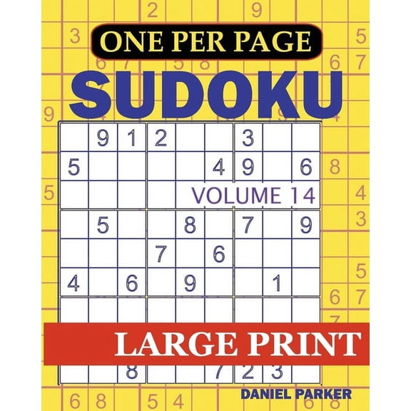 One Puzzle Per Page Large Print Easy Sudoku: Sudoku Puzzle Book For Adults Volume 14, Book 14, (Paperback)