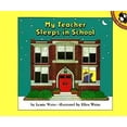 thumbnail image 1 of Pre-Owned My Teacher Sleeps in School (Picture Puffin Books), 9780140505597, 0140505598, Paperback,, 1 of 1