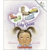 I Like Shoes (Rookie Readers) [Library Binding - Used]