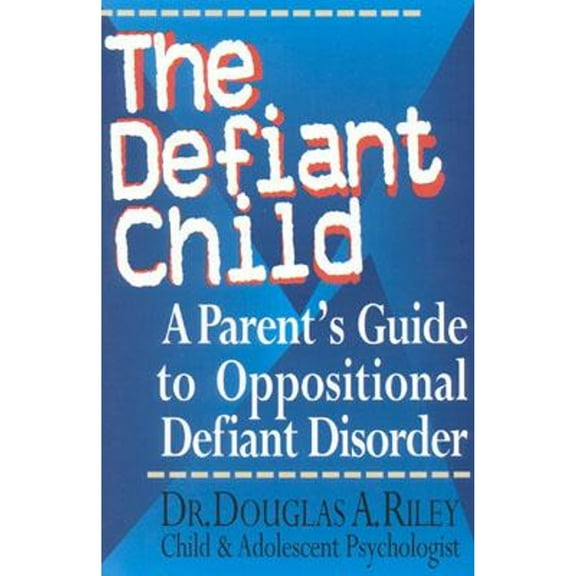 Pre-Owned Defiant Child : A Parent's Guide to Oppositional Defiant Disorder, Paperback by Riley, Douglas, ISBN 0878339639, ISBN-13 9780878339631