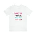 thumbnail image 2 of You're the mother everyone wishes they had  Unisex Jersey Short Sleeve Tee, 2 of 10