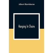 Hanging In Chains, (Paperback)