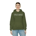 thumbnail image 5 of Today is a Good day to Have a Good Day Unisex Heavy Blend™ Hooded Sweatshirt, 5 of 7