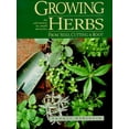 thumbnail image 1 of Pre-Owned Growing Herbs from Seed, Cutting and Roots: An Adventure in Small Miracles (Hardcover) 0934026963 9780934026963, 1 of 1