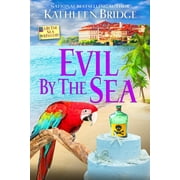 A By the Sea Mystery: Evil by the Sea (Series #4) (Paperback)