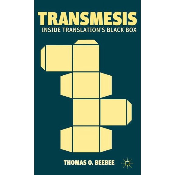 Transmesis: Inside Translation's Black Box, (Hardcover)