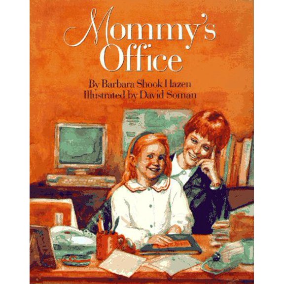 Pre-Owned Mommy's Office (Library Binding) 0689316011 9780689316012