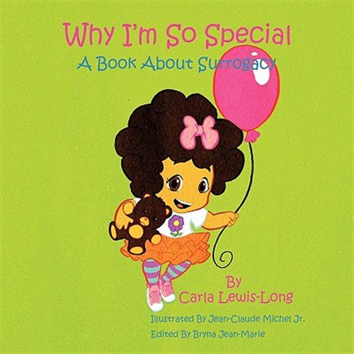 Pre-Owned Why Im So Special: A Book About Surrogacy Paperback Carla Lewis-Long