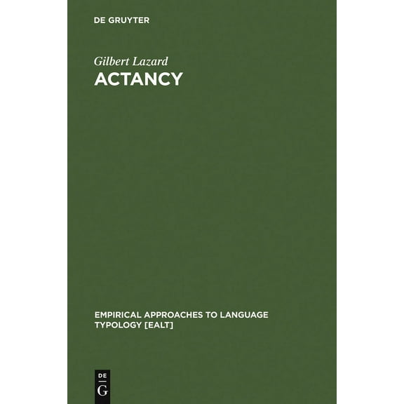Empirical Approaches to Language Typolog Actancy, Book 19, (Hardcover)