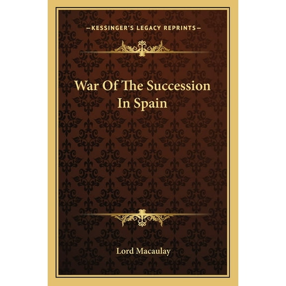 War Of The Succession In Spain (Paperback)