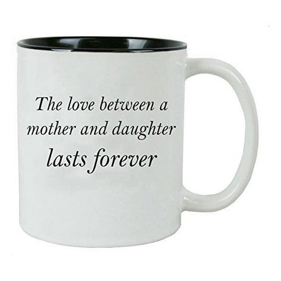 CustomGiftsNow The love between a Mother and Daughter lasts forever White Ceramic Coffee Mug with Gift Box (Black)