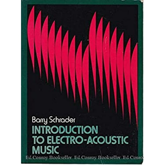 Pre-Owned Introduction to Electro-Acoustic Music (Paperback) 9780134815152