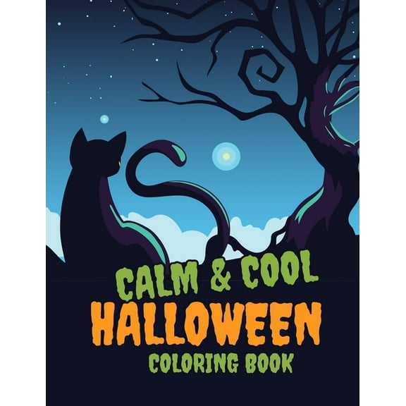 Calm & Cool Coloring Books Calm and Cool Halloween Coloring Book, (Paperback)