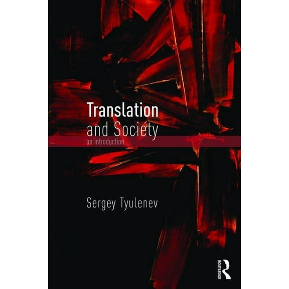 Translation and Society: An Introduction, (Paperback)