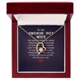 thumbnail image 1 of To My Wife Smokin' Hot Wife Forever Necklace w Message Card, 1 of 8