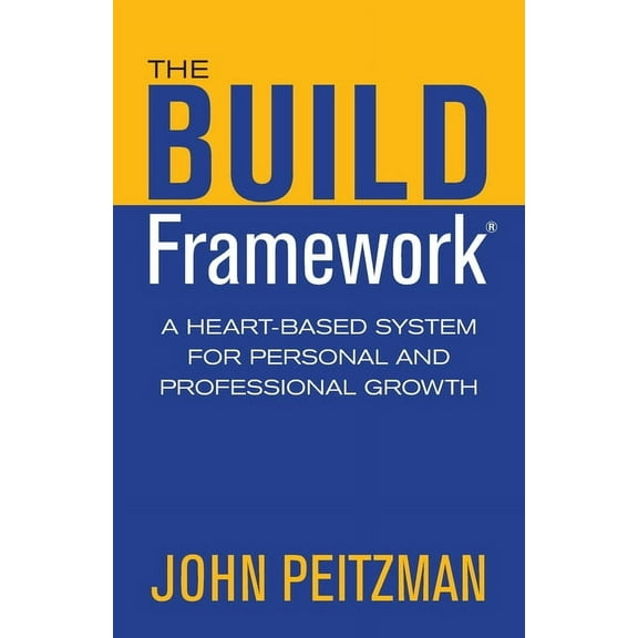 The BUILD Framework (Paperback)