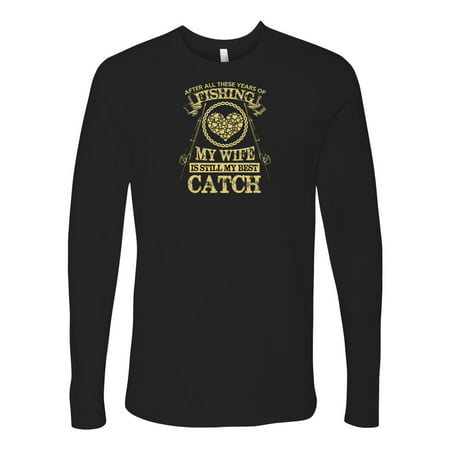 Wife Is My Best Catch Mens Long Sleeve (Best Careers For Military Wives)