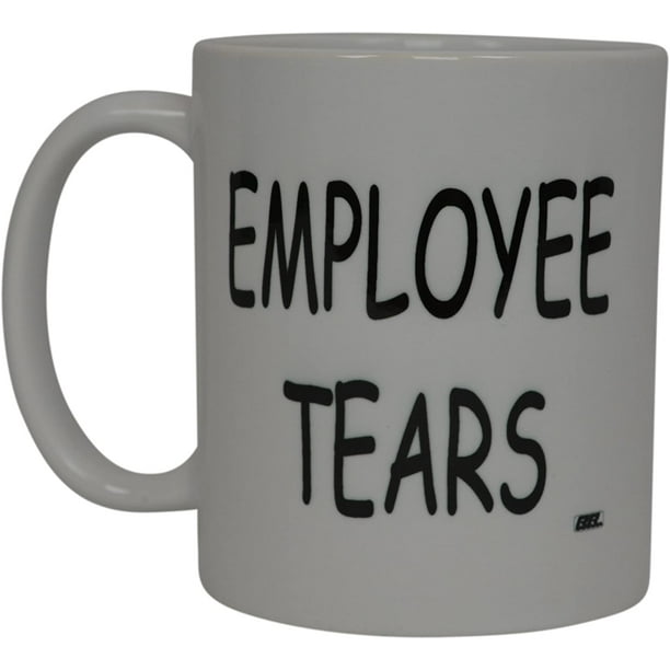 Funny Boss Coffee Mug Employee Tears Novelty Cup Joke Gift Idea For Office Work Employee Coworkers (Employee Tears) Funny Boss Coffee Mug Employee Tears Novelty Cup Joke Gift Idea For Office Work Employee Coworkers (Employee Tears)