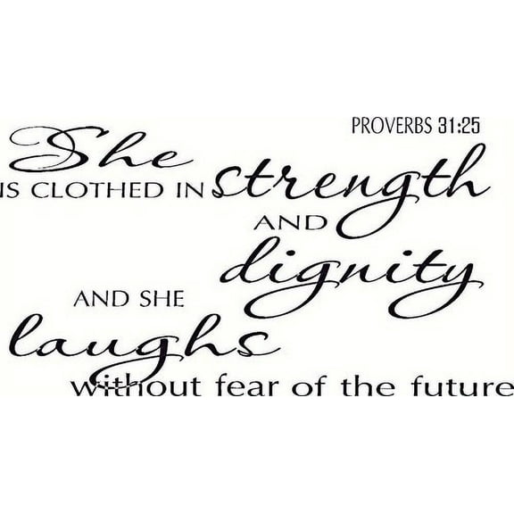 Proverbs 31:25, (VH), Bible Verse Vinyl Wall Decal by Scripture Wall Art, 11"x22" Black, Christian