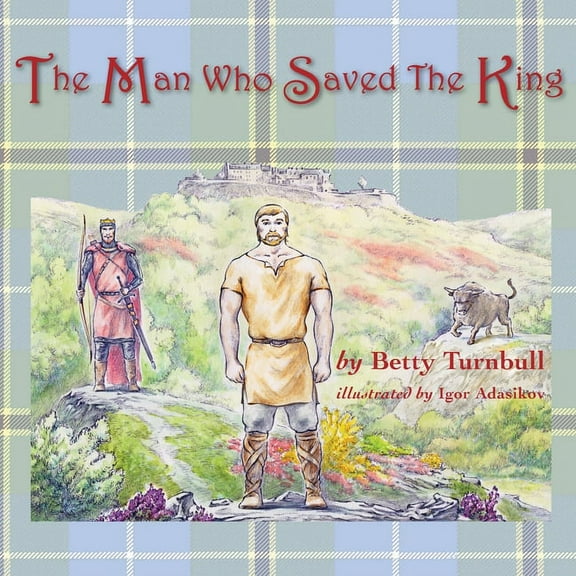 Papa and Billy The Man Who Saved the King, (Paperback)