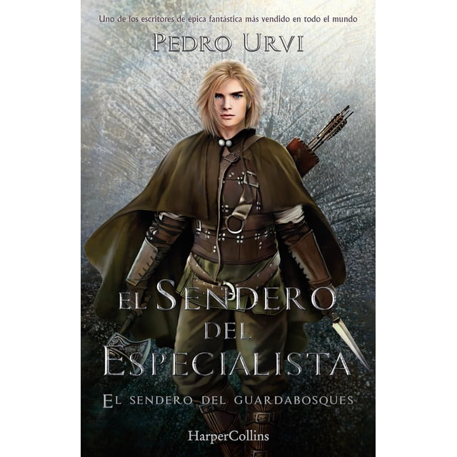 Libro El Sendero Del Especialista: (el Sendero Del Guardabosques, Libro 6) Tapa Blanda, Autor Pedro Urvi, Editorial Harperkids Iberica