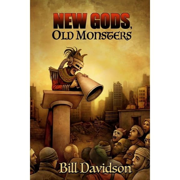 New Gods Old Monsters, (Paperback)