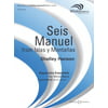 Boosey and Hawkes Seis Manuel (from Islas y Montanas) Concert Band Level 4 Composed by Shelley Hanson