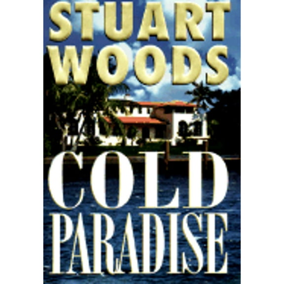 Cold Paradise (Hardcover) by Stuart Woods