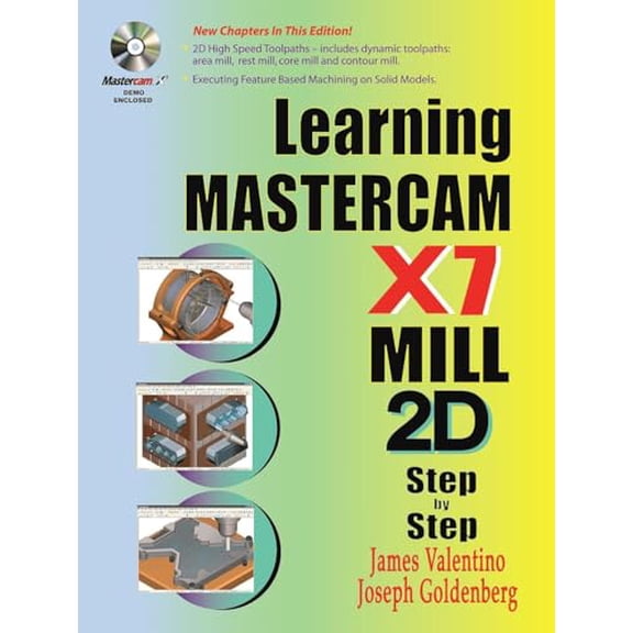 Pre-Owned Learning Mastercam X7 Mill 2D Step by Step Paperback