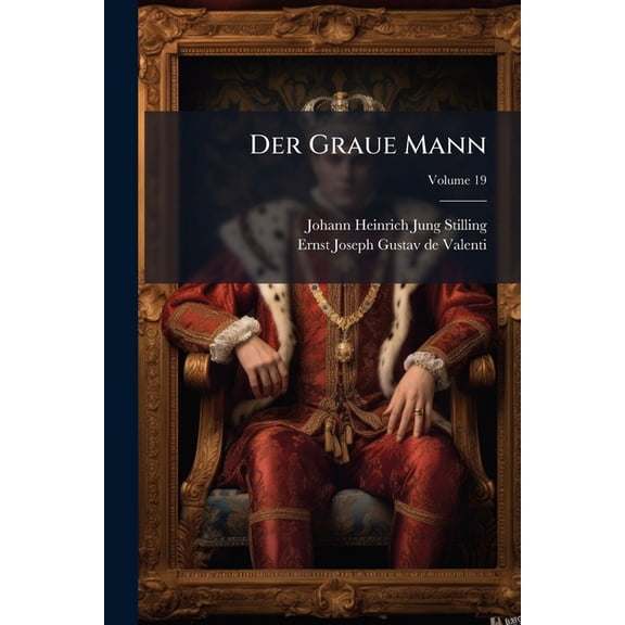 Der Graue Mann; Volume 19 (Paperback)