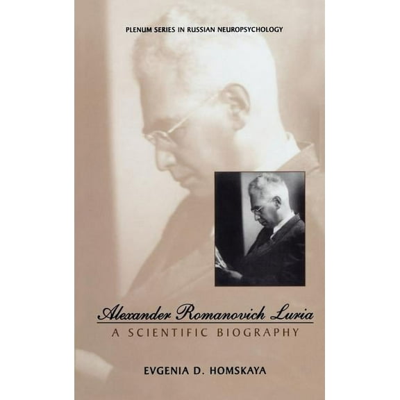 Plenum Russian Neuropsychology Alexander Romanovich Luria: A Scientific Biography, (Hardcover)