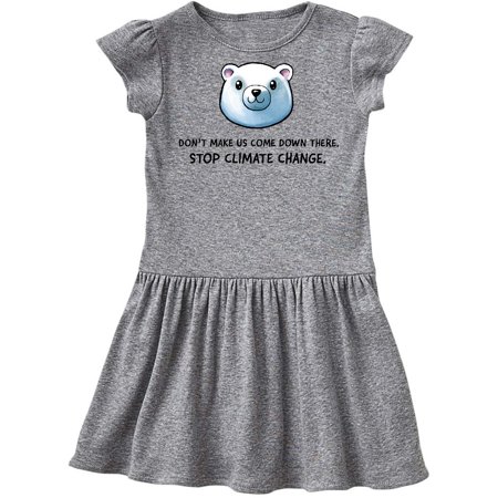 

Inktastic Don t Make Us Come Down There Stop Climate Change Polar Bear Gift Toddler Girl Dress