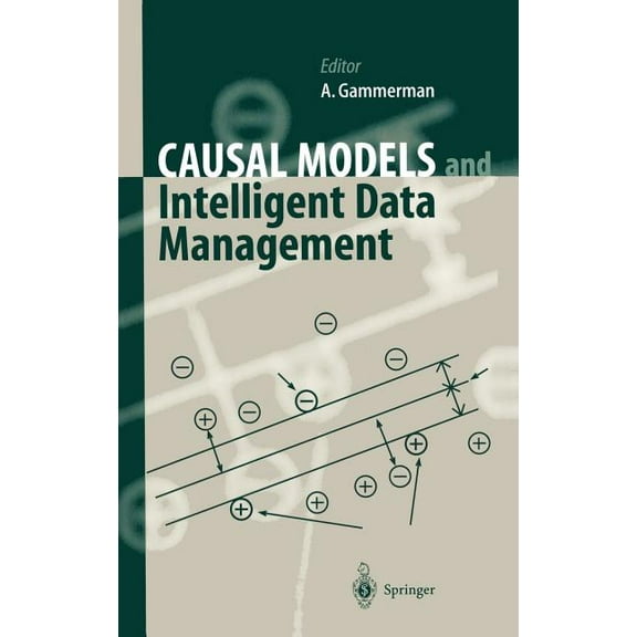 Causal Models and Intelligent Data Management, (Hardcover)