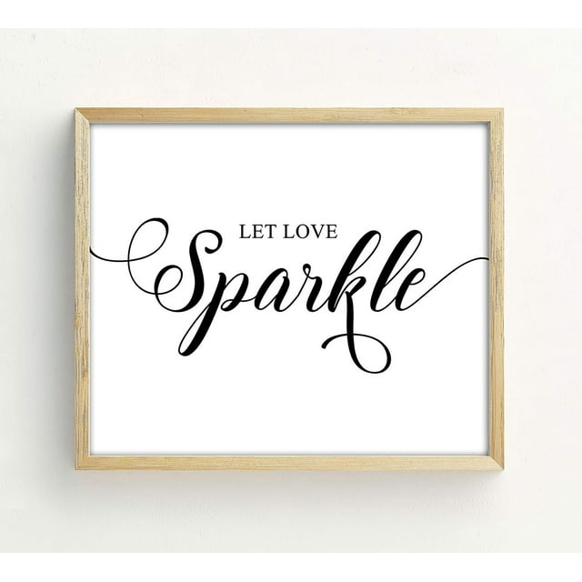 Let Love Sparkle Wedding Dcor Sign, Calligraphy Party Print Sparkles Send Off Wedding Signage Print