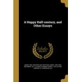 thumbnail image 1 of A Happy Half-century, and Other Essays (Paperback), 1 of 1