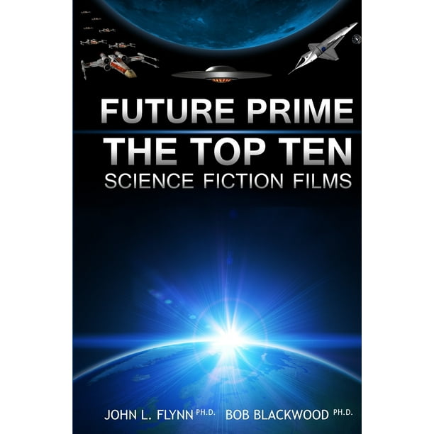 Future Prime Top Ten Science Fiction Films (Paperback)