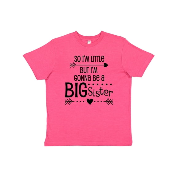 Inktastic So I'm Little, But I'm Gonna be a Big Sister Youth T-Shirt