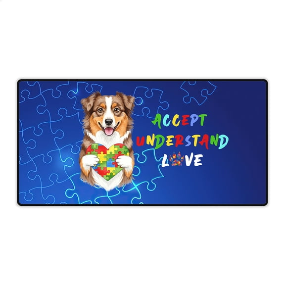 Autism Awareness Australian Shepherd Accept Understand Love Desk Mat Full Keyboard Mouse Pad Aussie Dog Lover Gifts Large Mousepad - 12003