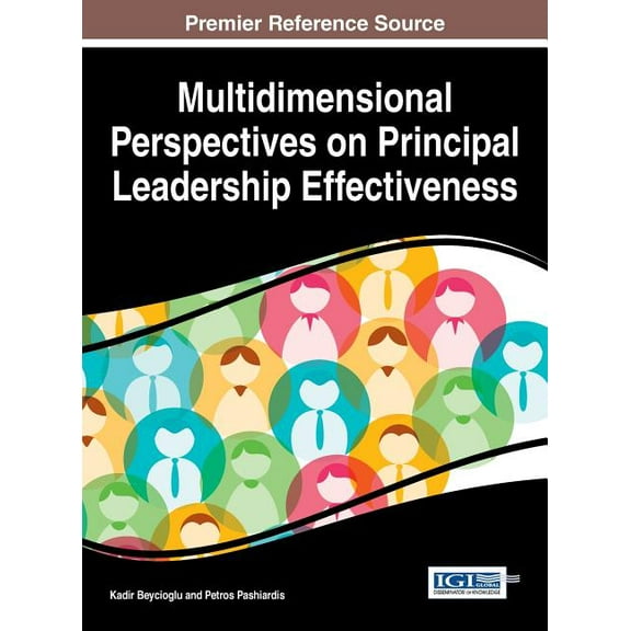 Multidimensional Perspectives on Principal Leadership Effectiveness, (Hardcover)