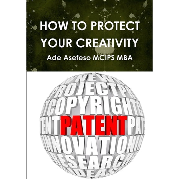 How to Protect Your Creativity (Paperback)