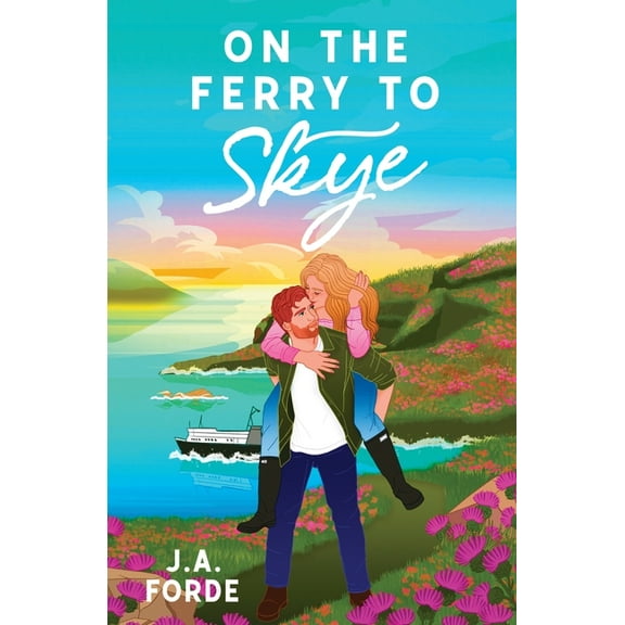 Love Along the Way On the Ferry to Skye, (Paperback)