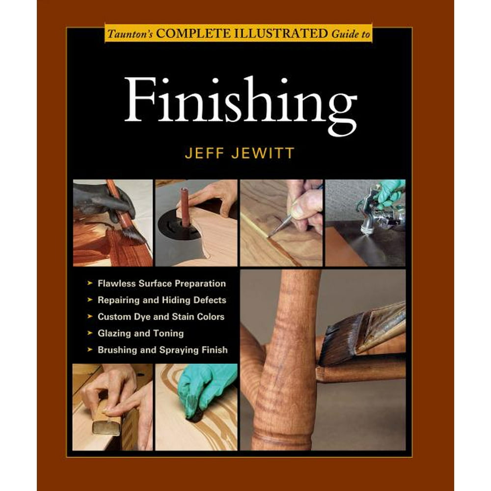 Complete Illustrated Guides (Taunton) Taunton's Complete Illustrated