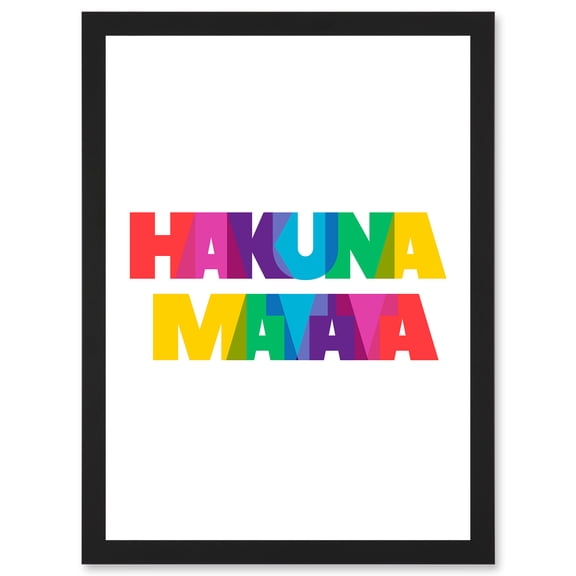Hakuna Matata Colourful No Worries Artwork Framed Wall Art Print A4