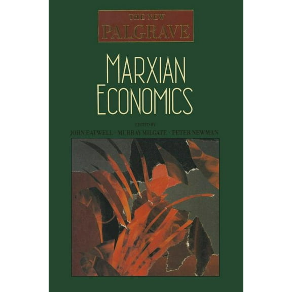 New Palgrave Marxian Economics, (Paperback)