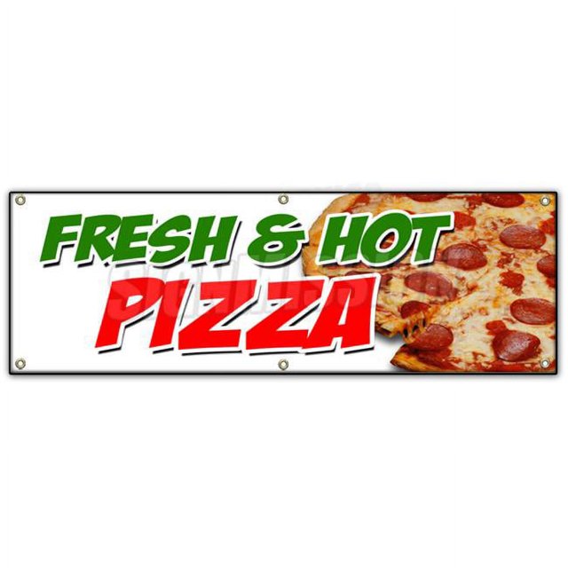 72" Fresh & HOT Pizza Banner Sign by The Slice Whole Pie Pepperoni Sausage