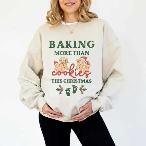 Christmas Pregnant Sweatshirtfor Mom, Baking More Than Cookies This Christmas Sweatshirt, Mother To Be Gift, Christmas Pregnancy Announcement Sweatshirt